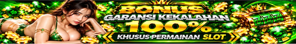 Bonus Garansi Kekalahan 100%